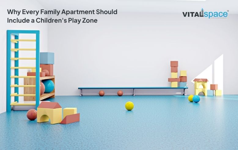 Why Every Family Apartment Should Include a Children's Play Zone