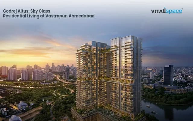 Godrej Altus: Sky Class Residential Living at Vastrapur, Ahmedabad Godrej Altus: Sky Class Residential Living at Vastrapur, Ahmedabad
