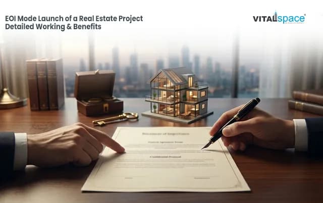 EOI Mode Launch of a Real Estate Project – Detailed Working & Benefits EOI Mode Launch of a Real Estate Project – Detailed Working & Benefits