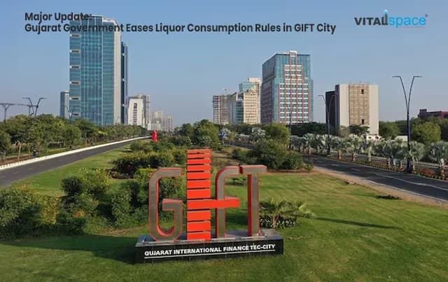 Major Announcement Gujarat Government Eases Liquor Consumption Rules in GIFT City Major Announcement Gujarat Government Eases Liquor Consumption Rules in GIFT City