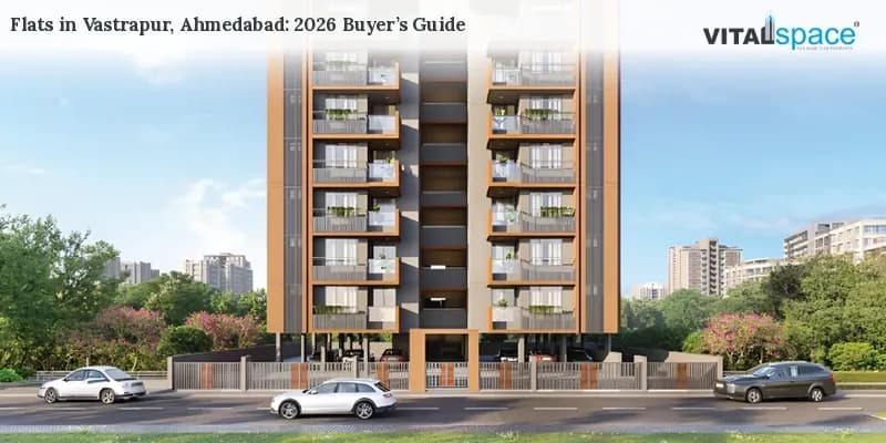 Flats in Vastrapur, Ahmedabad: 2026 Buyer's Guide Flats in Vastrapur, Ahmedabad: 2026 Buyer's Guide