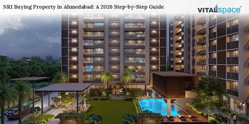 NRI Buying Property in Ahmedabad NRI Buying Property in Ahmedabad